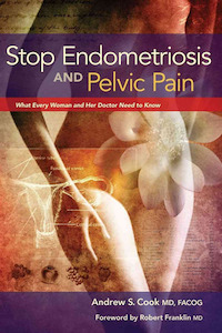 Stop endometriosis and pelvic pain - What Every Woman & Her Doctor Need to K&hellip;