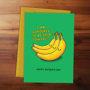 New Collection: Father's Day - I am honoured to be your loin fruit