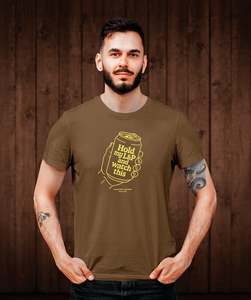 Hold My L&P and Watch This Tee Shirt - Brown