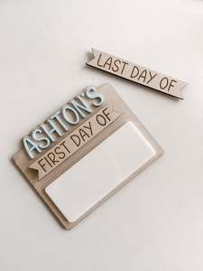 Back To School: First Day Board