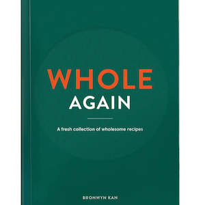 Deli: Whole Again: A Fresh Collection of Wholesome Recipes Book