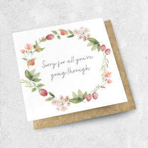Stationery Cards: Sorry For All That You're Going Through Card