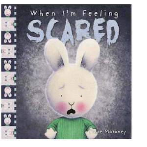 Trace Moroney: When I'm Feeling Scared
