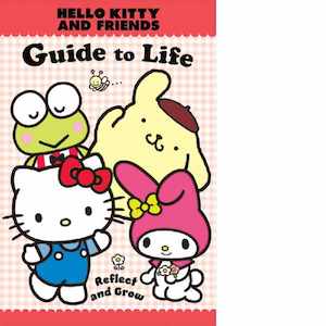 Hello Kitty: Hello Kitty and Friends  Guide to Life