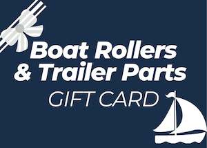 Snubs: Boat Rollers and Trailer Parts Gift Card