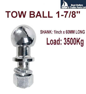 Rubber Rollers: TOW BALL 1-7/8" SHANK: 1inch x 52mm LONG/LOAD: 3500Kg WITH FREE CAP