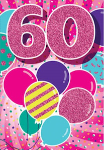 Glitter Party Age Greeting Card - Pink Balloons (60th)