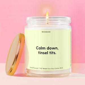 %F0%9F%8E%84 Christmas Candles: Calm down, tinsel tits.