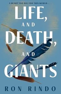 Life, and Death, and Giants