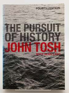 The Pursuit of History by John Tosh