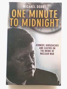 One Minute to Midnight by Michael Dobbs