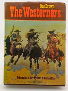History: The Westerners by Dee Brown