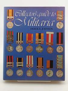 Collector's Guide to Militaria by Derek E. Johnson