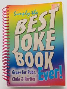 Simply the Best Joke Book Ever by Unknown