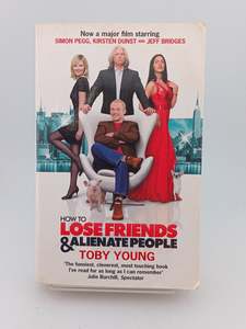 Humour: How To Lose Friends & Alienate People (Film Tie in) by Toby Young