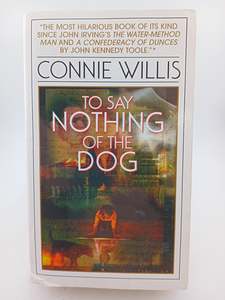 Humour: To Say Nothing of the Dog by Connie Willis