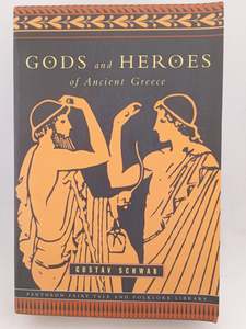 Gods and Heroes of Ancient Greece (The Pantheon Fairy Tale and Folklore Library)&hellip;