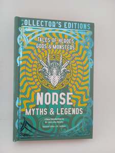 Myths Legends: Norse Myths & Legends: Tales of Heroes, Gods & Monsters (Flame Tree Collector's Editions) by J.K. Jackson, Luke John Murphy