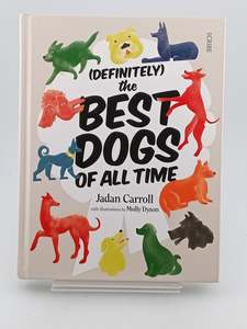 (Definitely) The Best Dogs of all Time
