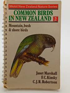 Common Birds in New Zealand 2: Mountain, Bush & Shore Birds by Janet Marshall, F&hellip;