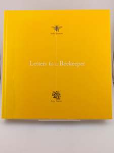 Nature: Letters to a Beekeeper by Alys Fowler, Steve Benbow