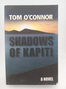 Nz Fiction: Shadows of Kapiti by Tom O'Connor