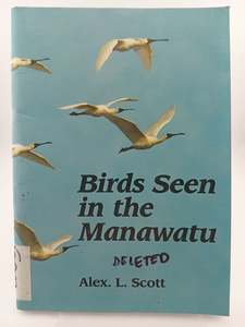Birds Seen in Manawatu by Alex Scott
