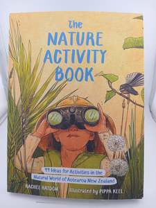 Nz Non Fiction: The Nature Activity Book by Rachel Haydon