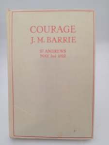Courage: The Rectoral Address Delivered at St. Andrews University May 3rd 1922 b&hellip;