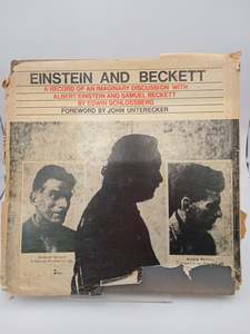Other: Einstein and Beckett;: A record of an imaginary discussion with Albert Einstein and Samuel Beckett, by Edwin Schlossberg
