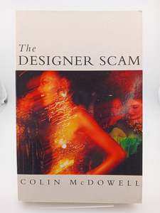 Fashion: Designer Scam by Colin McDowell