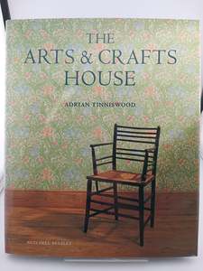 The Arts & Crafts House by Adrian Tinniswood
