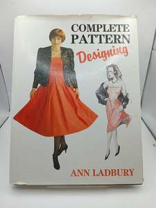 Fashion: Complete Pattern Designing by Ann Ladbury