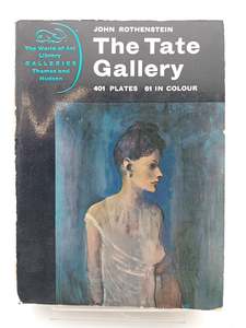 Other Art: The Tate Gallery by John Rothenstein