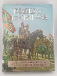 Images of the Civil War by James M. McPherson, Mort Künstler