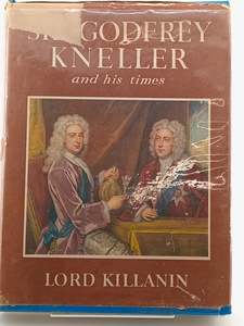 Sir Godfrey Kneller And His Times by Lord Killanin