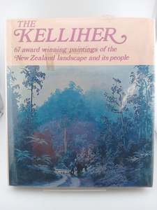 The Kelliher - 67 Award Winning Paintings of the New Zealand Landscape And Its P&hellip;