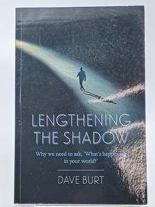 Business Biography: Lengthening the Shadow by Dave Burt