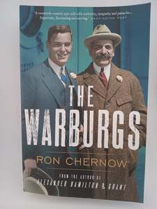 The Warburgs by Ron Chernow