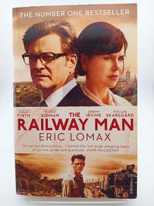 Military Biography: The Railway Man by Eric Lomax