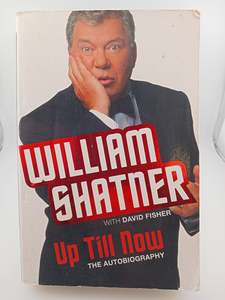 Up Till Now by William Shatner, David Fisher