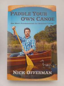 Movie Biography: Paddle Your Own Canoe by Nick Offerman