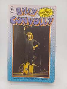 Billy Connolly: The authorized version by Billy Connolly, Duncan Campbell (editor)