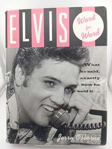 Music Biography: Elvis: Word for Word by Jerry Osborne