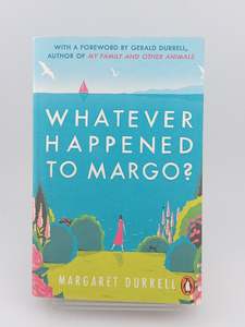 Whatever Happened To Margo by Margaret Durrell
