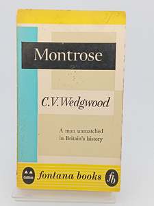 Other Biography: Montrose: a man unmatched in Britain's history by C.V Wedgewood