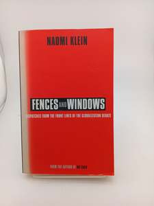 Fences and Windows: Dispatches from the Frontlines of the Globalization Debate b&hellip;