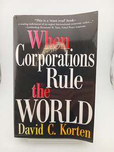 Economics: When Corporations Rule the World by David C Korten