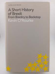 A Short History of Brexit by Kevin O'Rourke