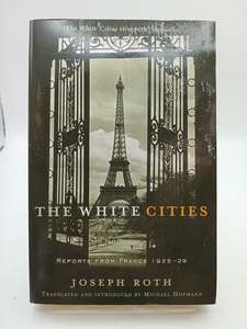 White Cities by Joseph Roth, Michael Hofmann